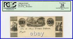 1800's $20 Unknown Issuer San Francisco, CALIFORNIA Scrip PCGS VF 20