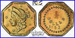 1853 Oct Lib G25C California Fractional Gold / BG-101 PCGS MS62 PCGS Plate Coin