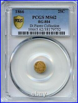 1866 Rd Lib G25C California Gold / BG-804 PCGS MS62 Di Pierro Collection