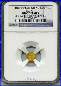 1872 Oct Ind G25C California Fractional Gold / BG-791 NGC Rotated Die