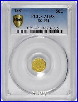 1881 Oct Lib G50C California Gold BG-964 PCGS Gold AU58 / R7 PCGS PLATE COIN