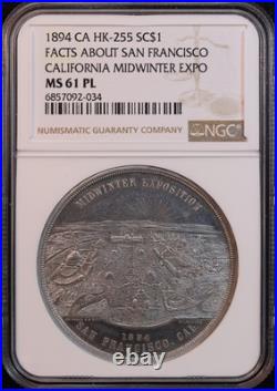 1894 San Francisco Facts, California Expo So-Called Dollar NGC MS61 PL! HK-255