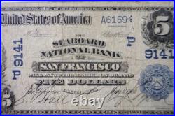 1902 $5 PMG F15 San Francisco CALIFORNIA Seaboard National Bank Currency Note NR