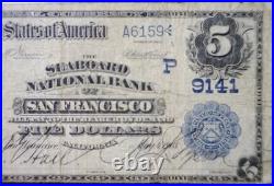 1902 $5 PMG F15 San Francisco CALIFORNIA Seaboard National Bank Currency Note NR