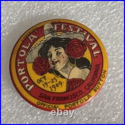1909 Portola Festival San Francisco, California Pin
