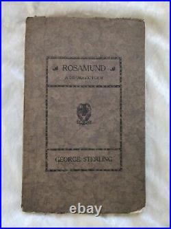 1920 GEORGE STERLING SIGNED & INSCRIBED ROSAMUND Association Copy 188/500