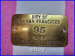 1923 Brass South San Francisco Vehicle License Tag