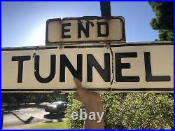 Antique Authentic End Tunnel San Francisco California Embossed Metal Road Sign
