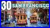 Best_Things_To_Do_In_San_Francisco_2023_4k_01_lf