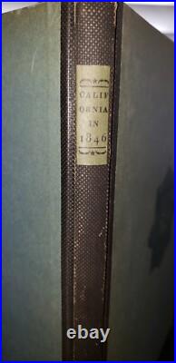 CALIFORNIA IN 1846 Illustrated, 1934 The Grabhorn Press, limited edition