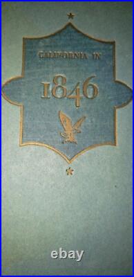 CALIFORNIA IN 1846 Illustrated, 1934 The Grabhorn Press, limited edition