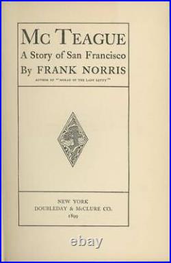 CALIFORNIA SAN FRANCISCO, Frank Norris / McTeague A Story of San Francisco 1st