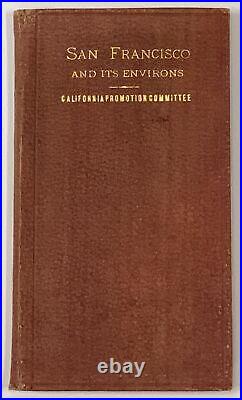 California Promotional / SAN FRANCISCO And Its Environs With Routes From San 1st