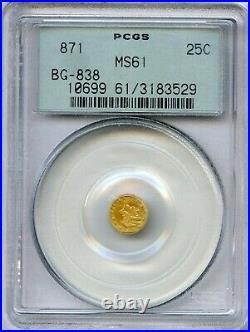 Frosted 1871 G25C California Gold / BG-838 PCGS OGL MS61