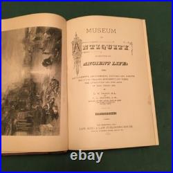 MUSEUM OF ANTIQUITY ILLUSTRATED A Description of Ancient Life 1884 Very Good