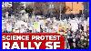 Protesters_In_California_Condemn_Trump_S_Science_Cuts_As_Gut_Wrenching_01_qv