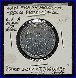 Rare Token Regal Products Co. San Francisco, California. Brewery, G. F. 1 Beer