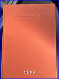 San Francisco Begins, 1776- A Bicentennial Edition Of A Diary Founding San Franc