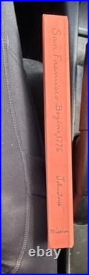 San Francisco Begins, 1776- A Bicentennial Edition Of A Diary Founding San Franc