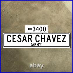 San Francisco California Cesar Chavez blade road sign 3400 block Army 1965 36x12