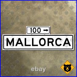 San Francisco California Mallorca 100 Street blade road sign 1965 36x12