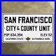San_Francisco_California_city_county_limit_highway_road_sign_1929_21_x_12_01_immc