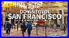 San_Francisco_Travel_USA_Walking_Tour_3_Hrs_Full_Version_Downtown_Commercial_District_4k_Uhd_01_ubj