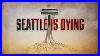 Seattle_Is_Dying_A_Komo_News_Documentary_01_rq