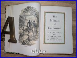 The Indians of California -J. Ross Browne- No. 2 of the Cold Press Series 1944