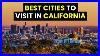 Top_10_Best_Cities_To_Visit_In_California_2024_01_kpsp