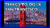 Top_Things_To_Do_In_San_Francisco_California_2020_4k_01_rxin