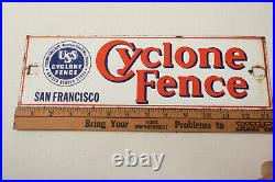 Vintage Porcelain Cyclone Fence Sign (E4R) San Francisco California 13.5 x4.25