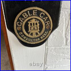 Vintage San Francisco Cable Car Conductor Bell Mounted on Wood Vintage San Francisco Cable Car Conductor Bell Mounted on Wood