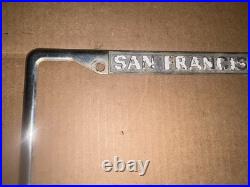 Vintage San Francisco California S & C Ford Metal License Plate Frame Original