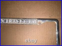 Vintage San Francisco California S & C Ford Metal License Plate Frame Original
