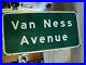 Vintage_Sign_VAN_NESS_AVENUE_San_Francisco_STATE_OF_CALIFORNIA_Huge_60_X_30_01_lhl