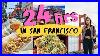 What_To_Do_In_San_Francisco_24_Hours_01_nbj
